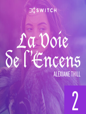 cover image of La Voie de l'Encens 2